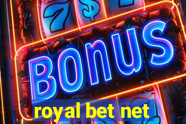 royal bet net